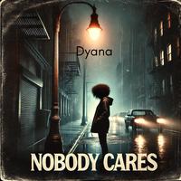 NO BODY CARES