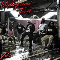 Underground Tapes Vol 1