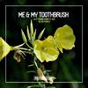 Me & My Toothbrush - Get Your Party On (Extended Mix)