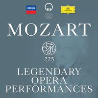 Mozart 225 - Legendary Opera Performances