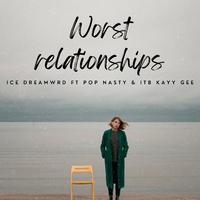 Worst Relationships