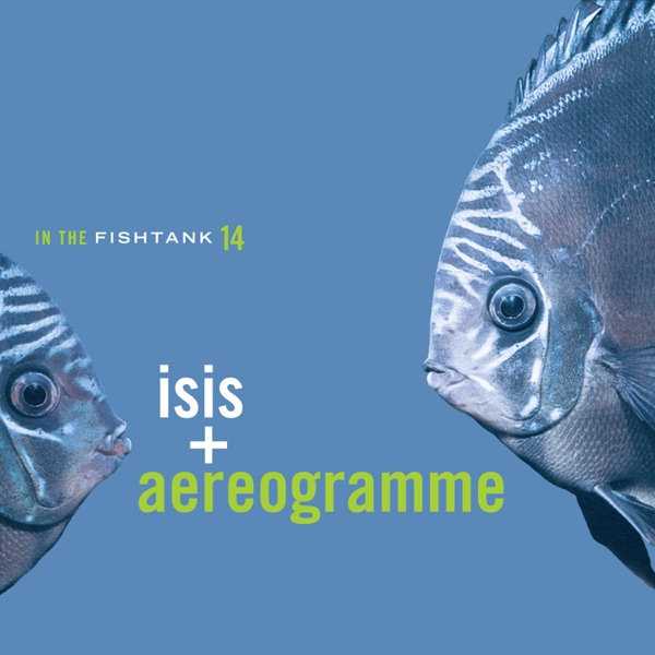 Low Tide_Isis_In the Fishtank 14 | 在线播放_Low Tide歌词_Low Tide下载 | 网易云音乐