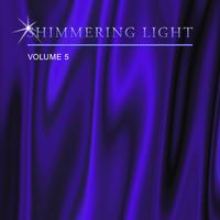 Shimmering Light, Vol. 5