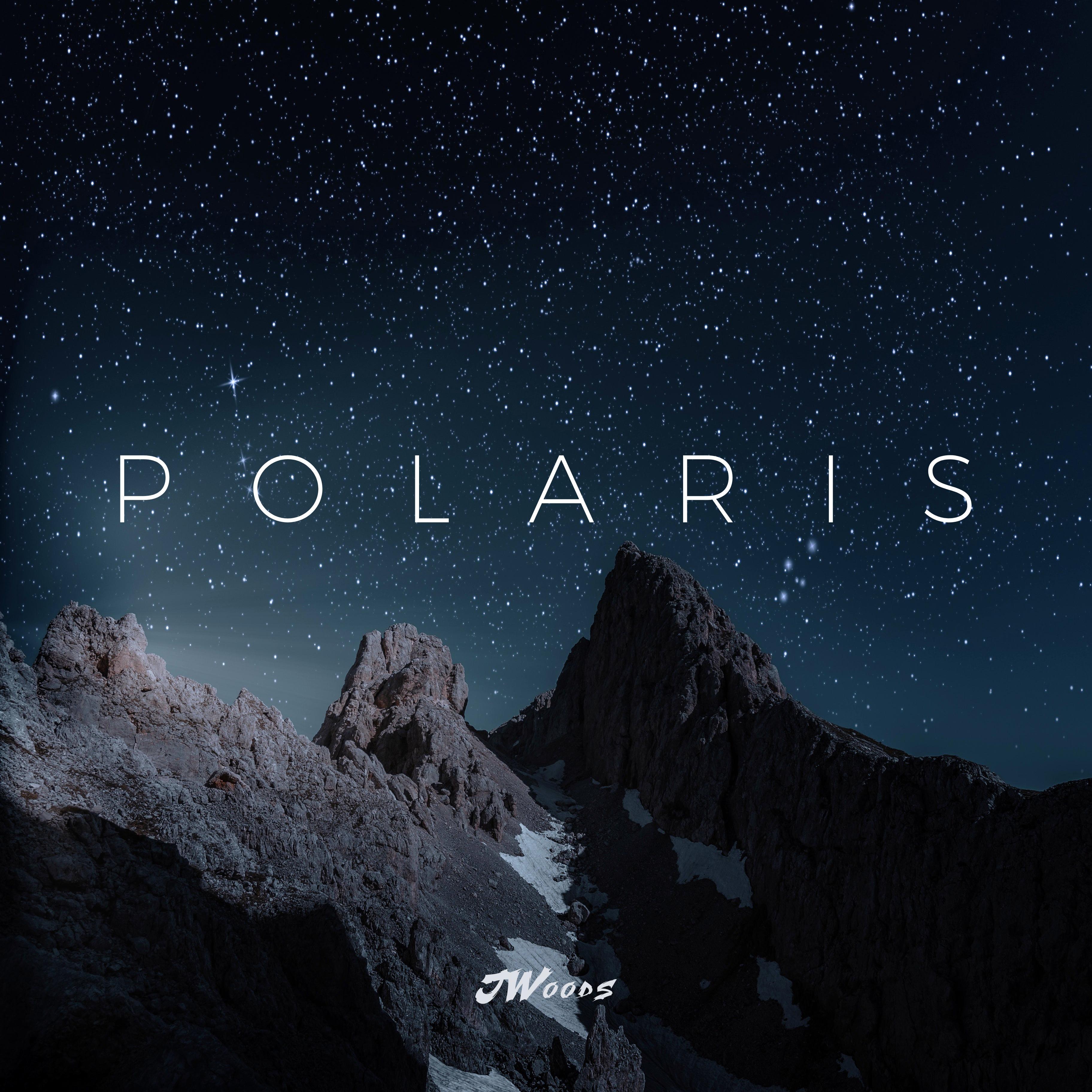 Polaris_JWoods_Polaris | 在线播放_Polaris歌词_Polaris下载 | 网易云音乐