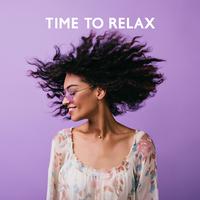 Time to Relax - Calm New Age Music, Positive Vibes with Nature, Rest for Mind and Body