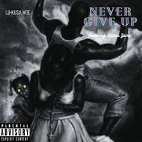 Never Give Up (feat. Steven Zaire)