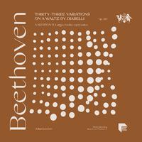 Beethoven: Thirty-Three Variations on a Waltz by Diabelli, Op. 120: Variation 31. Largo, molto espressivo