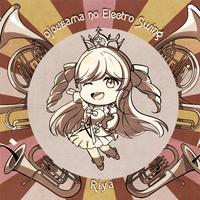 お​嬢​様​の Electro Swing