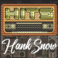 Hits of Hank Snow