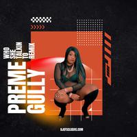 Who She Talkin Too (Remix) (feat. Preme Gully)