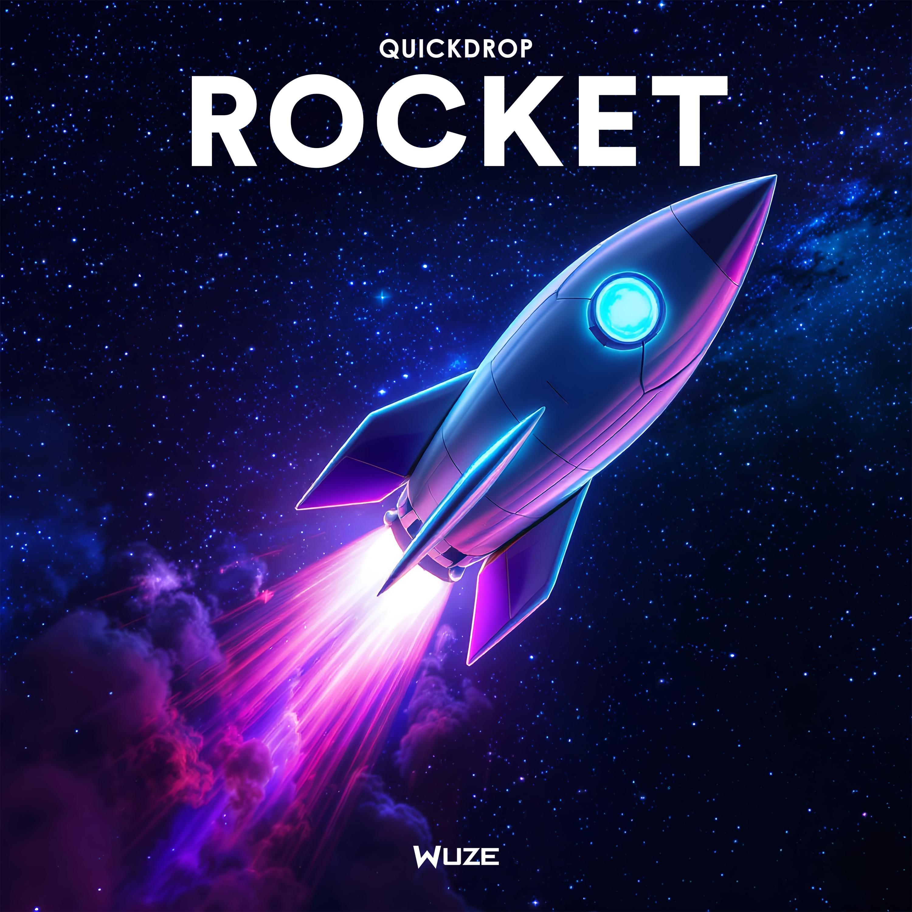 Rocket_Quickdrop_Rocket | 在线播放_Rocket歌词_Rocket下载 | 网易云音乐
