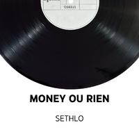 Money ou Rien