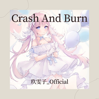 Crash And Burn