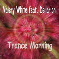 Trance Morning