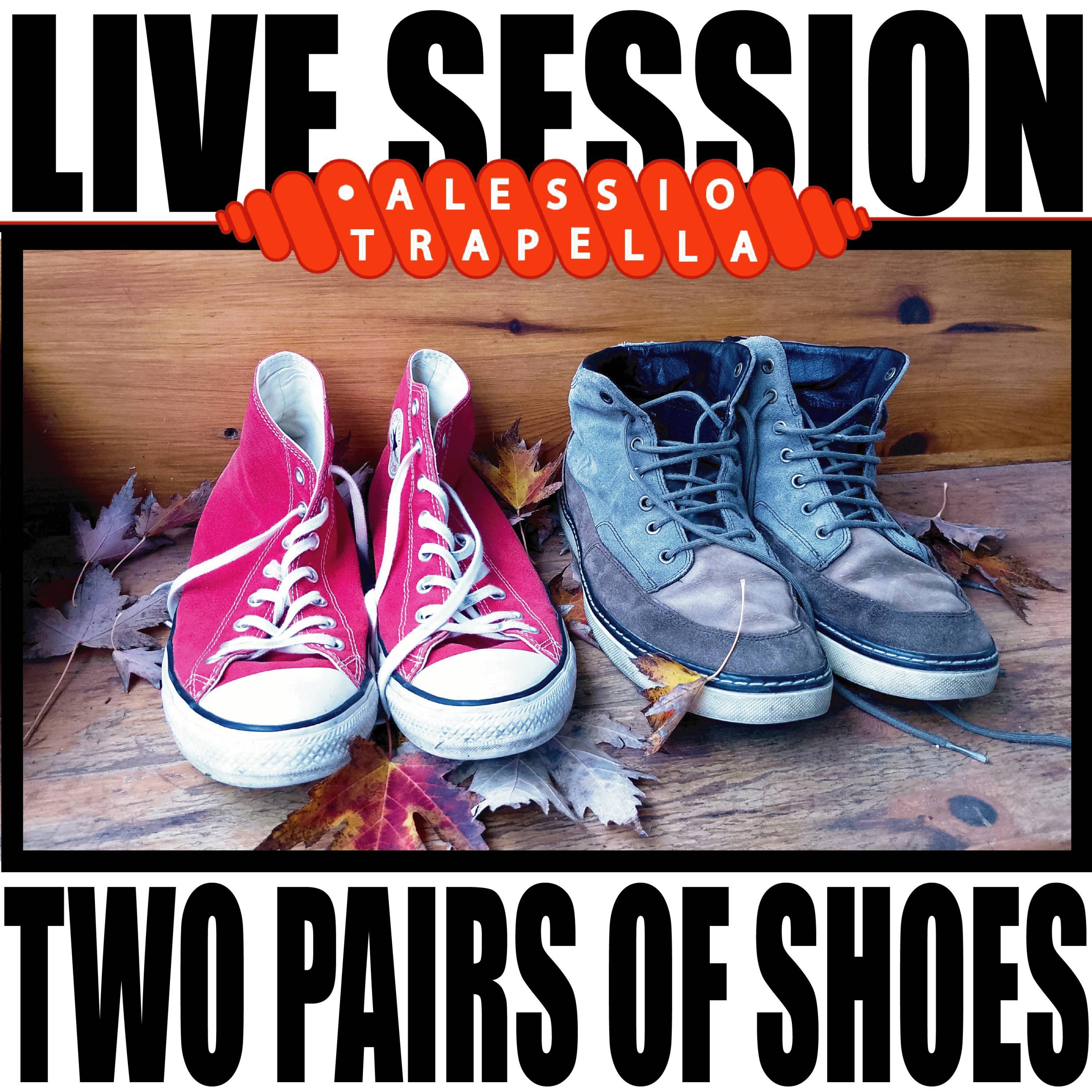 TWO PAIRS OF SHOES (feat. Stefano Fariselli) (Live Session)