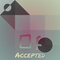 Of Accepted