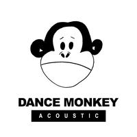 Dance Monkey (Acoustic)