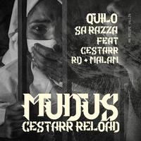 Mudus (feat. Cestarr, RD & Malam) [CESTARR RELOAD]