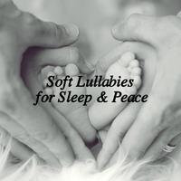 Soft Lullabies for Sleep & Peace