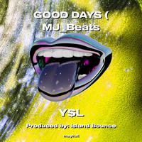 GOOD DAYS ( MJBeats