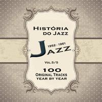 História do Jazz 1952-1961: Enciclopédia de Jazz Vol.5