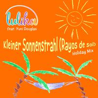 Kleiner Sonnenstrahl (Rayos de sol) [Holiday Mix]