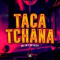 Taca Tchana