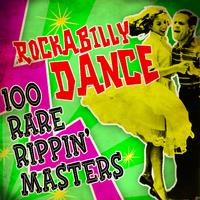 Rockabilly Dance! 100 Rare Rippin' Masters