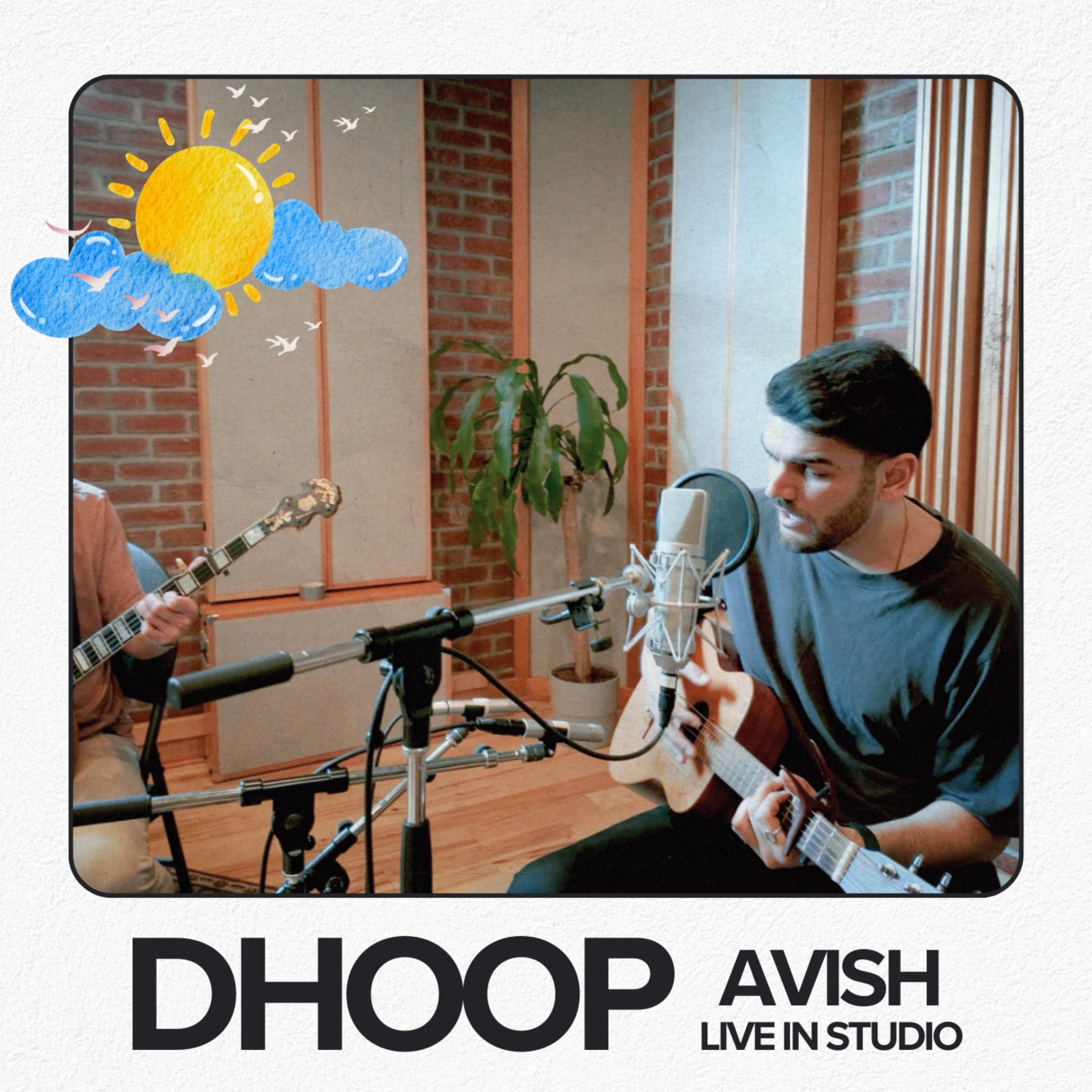 Dhoop (Live in Studio)
