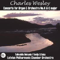 Wesley: Concerto for Organ & Orchestra No.4 in C major