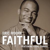 Faithful (feat. Isaac Carree) - Single