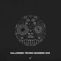 Halloween Techno Bangers 2015