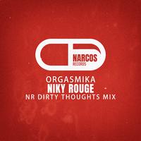 Orgasmika (NR Dirty Thoughts Mix)