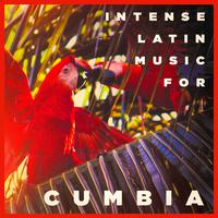 Intense Latin Music For Cumbia