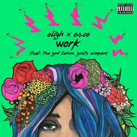 Work (feat. Tha God Fahim & Guilty Simpson)