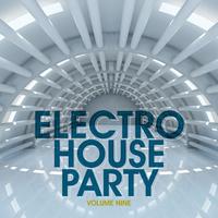 Electro House Party, Vol. 9