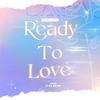 Pqeoool - Ready to love