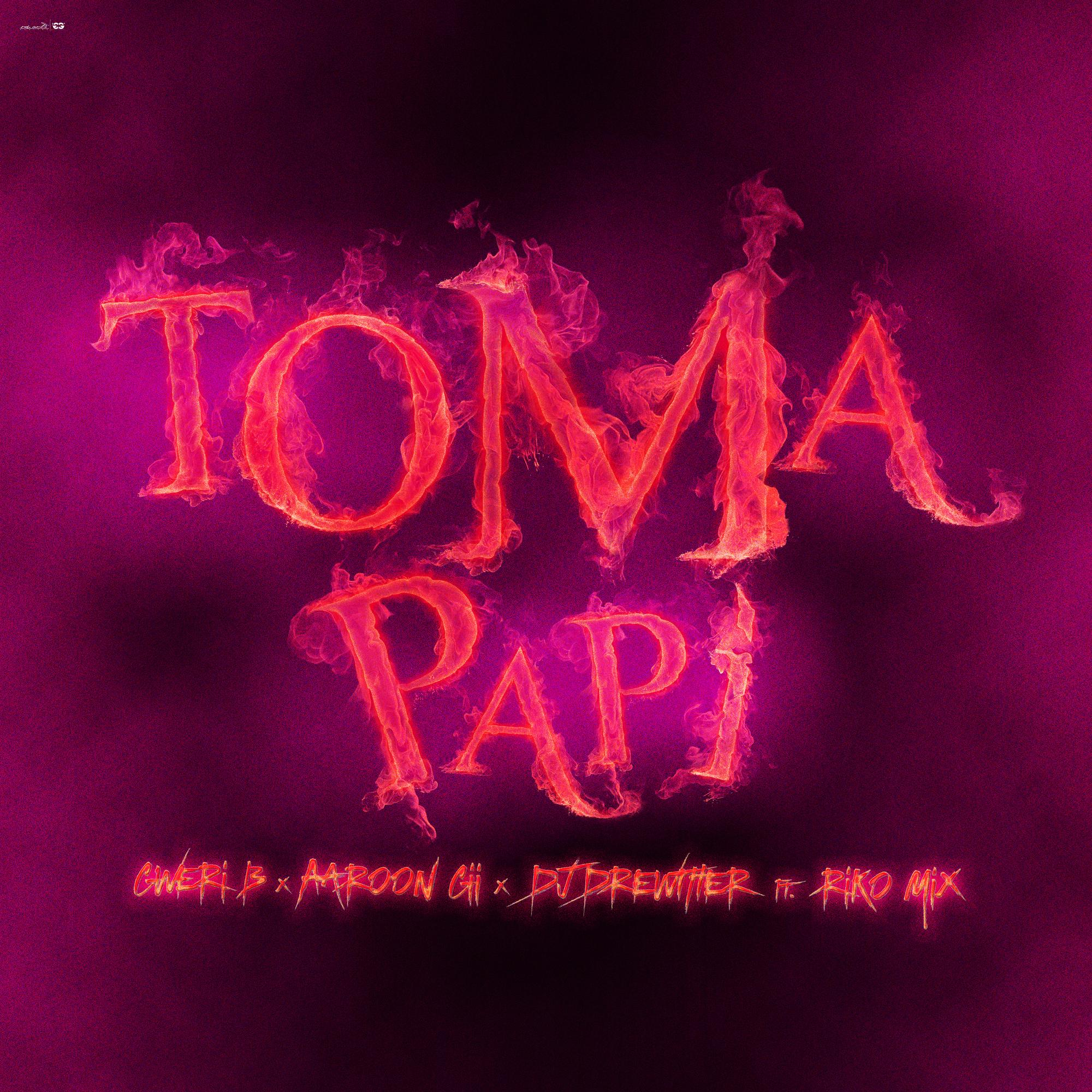 Toma Papi (feat. Riko Mix)