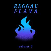 Reggae Flava, Vol. 3