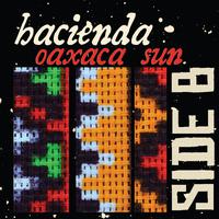 Oaxaca Sun - Side B