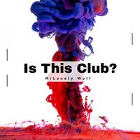 Is This Club?