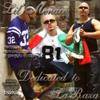 Dedicated to La Raza