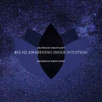 852 Hz Awakening Inner Intuition