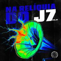 Na Reliquia do J7 Vol.1