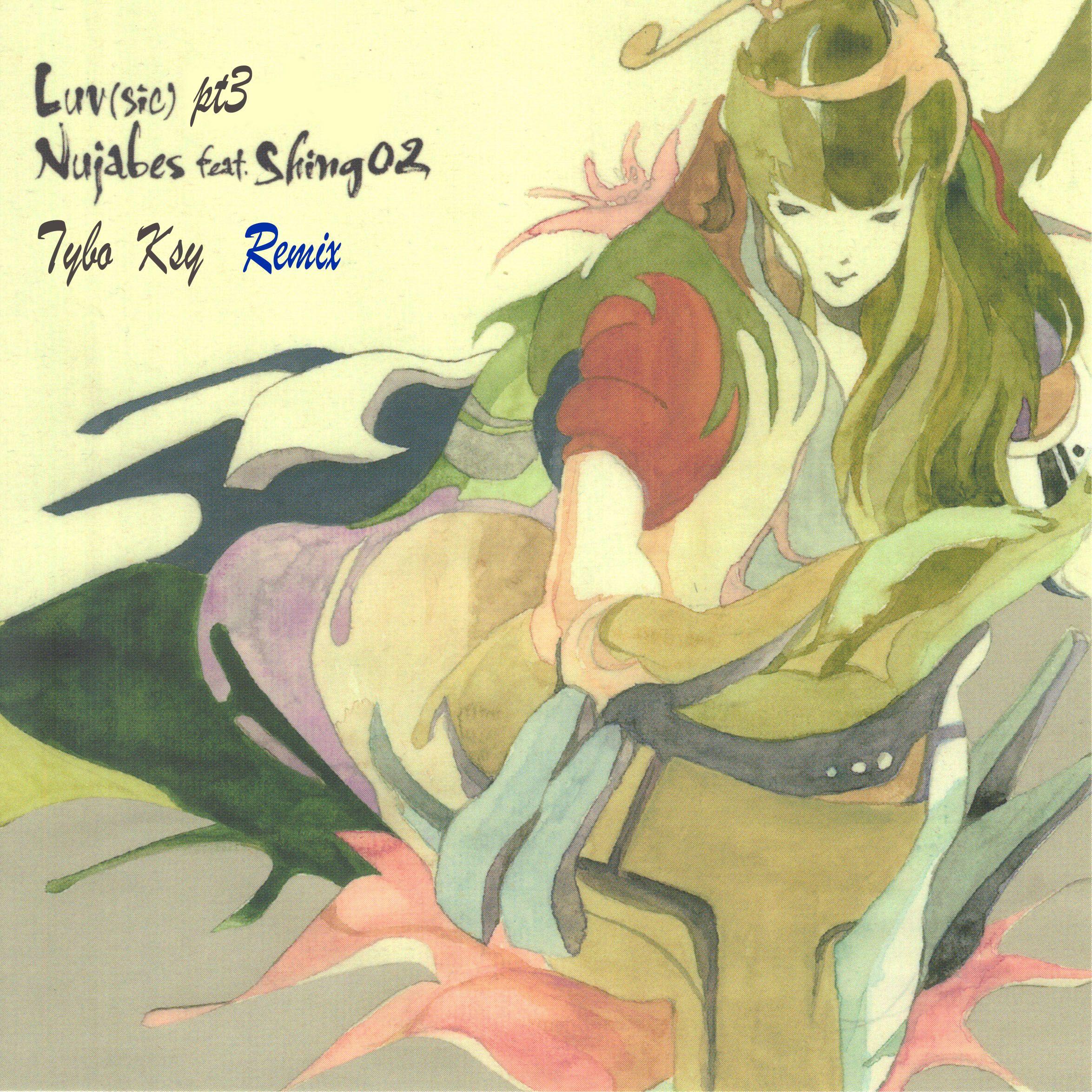 Luv(sic) pt3 Tybo Ksy Remix