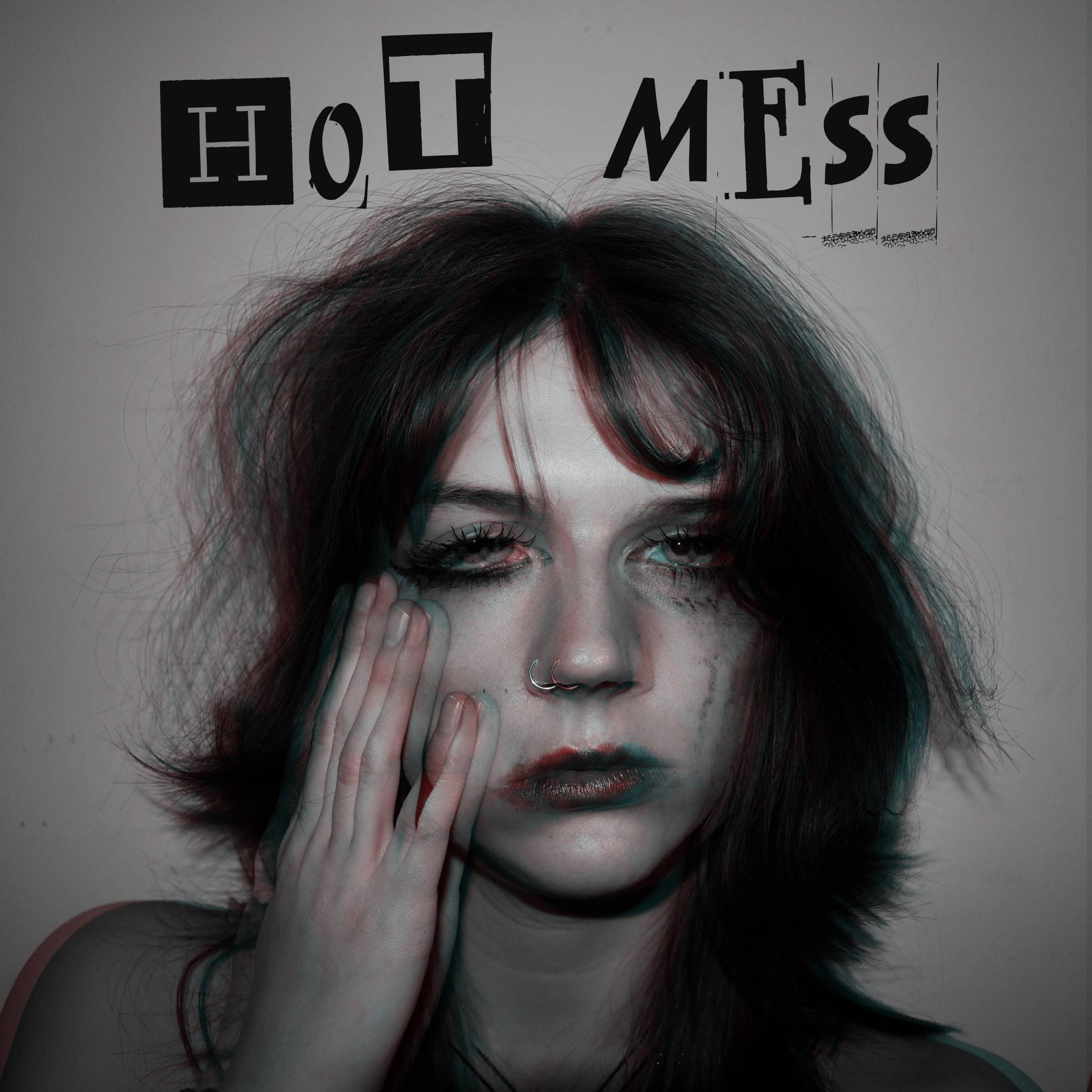 Hot Mess