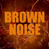 Brown Noise