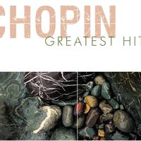 Chopin Greatest Hits