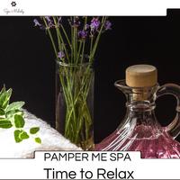 Pamper Me Spa - Time To Relax