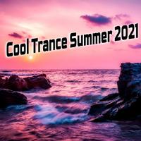 Cool Trance Summer 2021